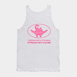 Suppressive Person APPROACH WITH CAUTION Funny design Tank Top